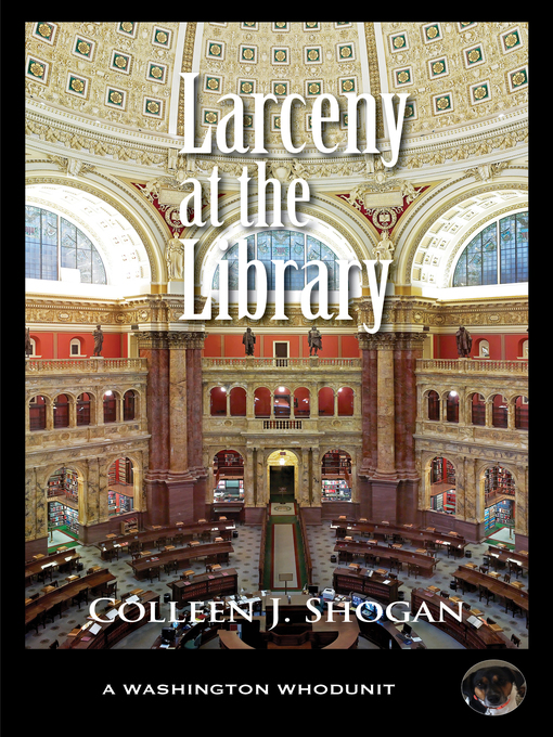 Title details for Larceny at the Library by Colleen J. Shogan - Available
